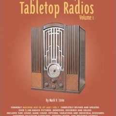 Read ebook [PDF] The Complete Price Guide to Antique Radios: Tabletop Radios, 1933-1959