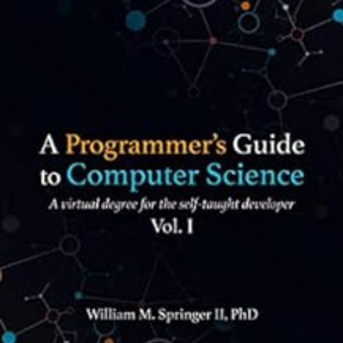 [VIEW] EBOOK 📍 A Programmer's Guide to Computer Science: A virtual degree for the se