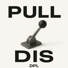 Pull Dis - FREE DOWNLOAD