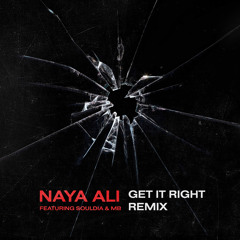 Get It Right (Remix) [feat. Souldia & MB]