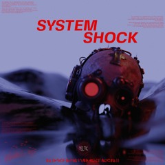 SYSTEMSHOCK-//