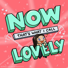 NOW THAT'S WHAT I CALL LOVELY VOL. 1