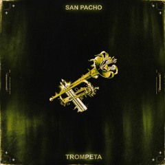 San Pacho - Trompeta