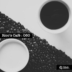 Rico's Café Podcast EP060