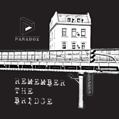 remember the bridge - mixed by Ichso Erso