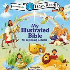 Get [EBOOK EPUB KINDLE PDF] I Can Read My Illustrated Bible: for Beginning Readers, L