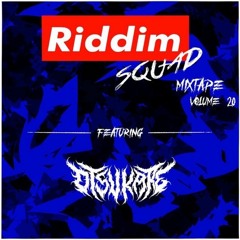 OTSUKARE - Riddim Squad Mix Vol 20