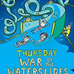 [GET] EBOOK 💚 Thursday – War of the Waterslides (Total Mayhem #4) by  Ralph Lazar &