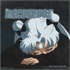 Recuerdos w/@bBy KaRii!(Prod. DJ wävyb0ii64!)