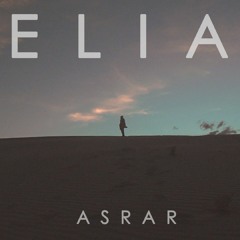 Elia | Asrar | Official Audio Music