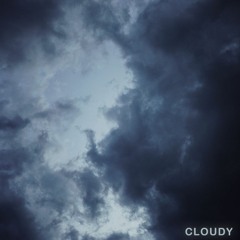 Cloudy