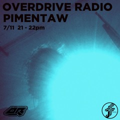 Pimentaw I Overdrive Radio @FunctionFM 07.11.2024