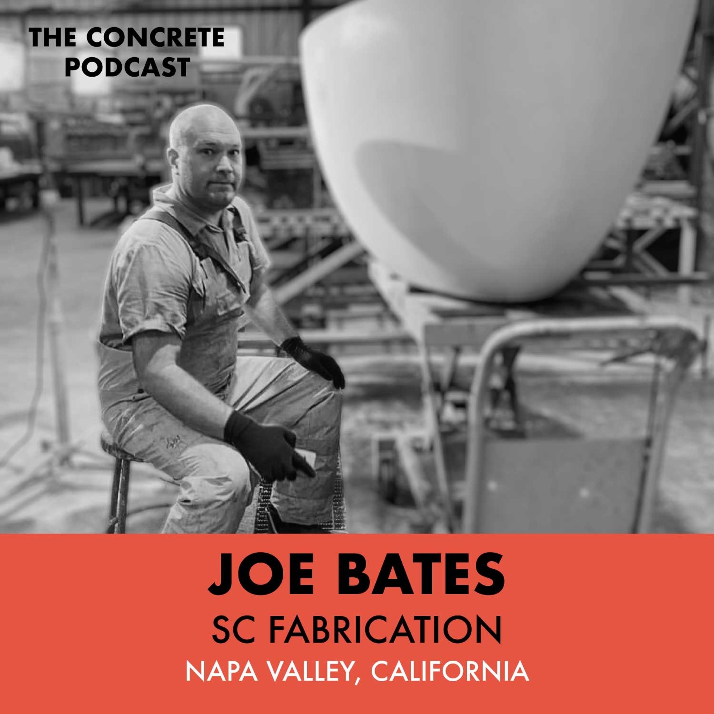 Joe Bates, SC Fab - Correct Ingredients, Installation, and being a Concrete Diva episode artwork