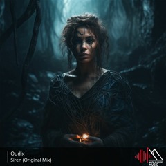 Oudix - Siren (Original Mix)