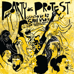 Party As Protest