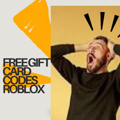 Free Gift Card Codes Roblox – Safe & Working Methods in 2025