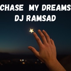 Chase My Dreams