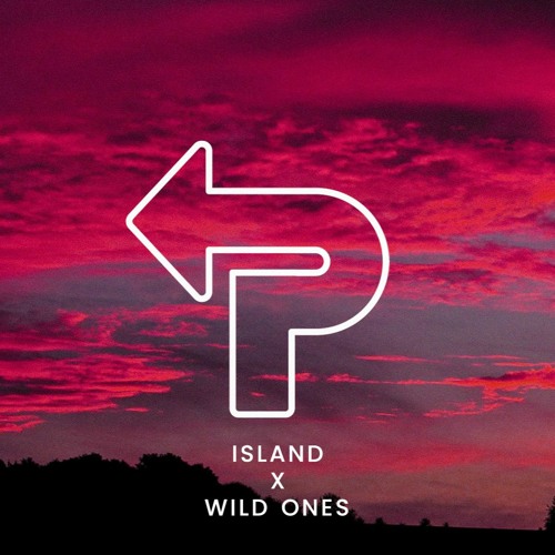 Island X Wild Ones [Seven Lions & Flo Rida Mashup]