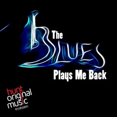 The Blues Plays Me Back