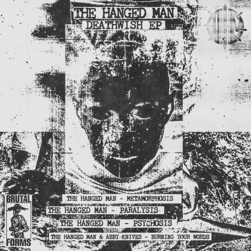 The Hanged Man - Deathwish EP [Brutal Forms]