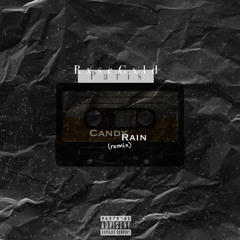 Candy Rain (remix)