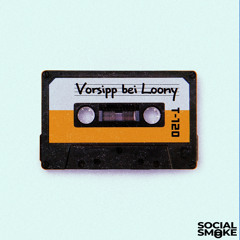 snoritz - Vorsipp bei Loony