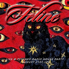 FeLine Live @ Psyched Radio House Party | 8-21-25
