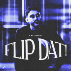 Jordi Rivera - Flip Dat!
