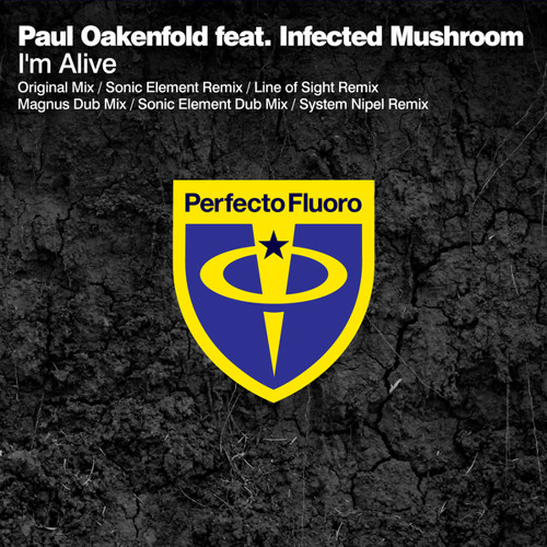 I'm Alive (Original Mix) [feat. Infected Mushroom]