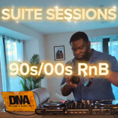 DNA | SUITE SESSIONS | 90s/00s RnB 001