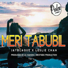 Meri Tabubil (feat. Jayblaque & Leslie Chan)