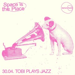 Space Is The Place S09E03 - Tobi Plays Jazz