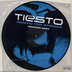 Tiësto - Adagio for Strings (Freenomo Remix)