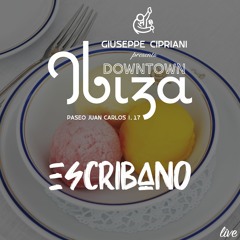Downtown Ibiza by Giuseppe Cipriani Live by Escribano [17 - 07 - 2021]