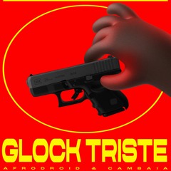 Glock Triste