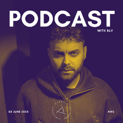 PARADOX PODCAST #192 -- SLV