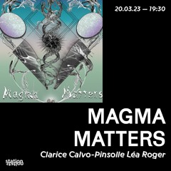 MAGMA MATTERS