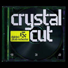 Crystal Cut (Prod. Dylvinci & Jacob Rochester)