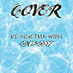 KE NGETMA WIHN (CBOY FT. AWO POLAIYA)