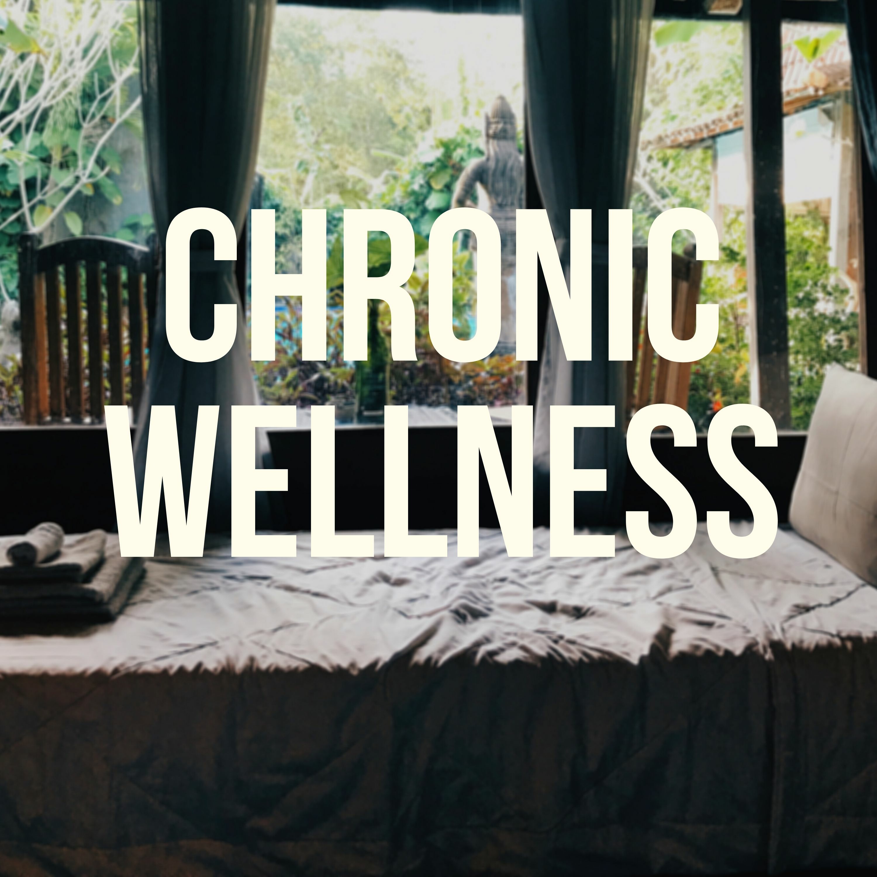 Chronic Wellness