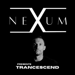 NEXUM Presents TRANCESCEND - Feb 2025