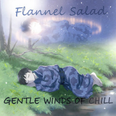 Gentle Winds of Chill