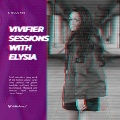 Vivifier Sessions [Episode #158] Presented by Elysia 13/05/21
