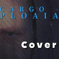 Cargo -Ploaia-new mix (vocal cover)