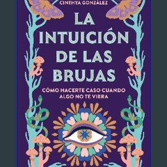 ebook read [pdf] ⚡ La intuición de las brujas / Witches' Intuition (Spanish Edition) Full Pdf