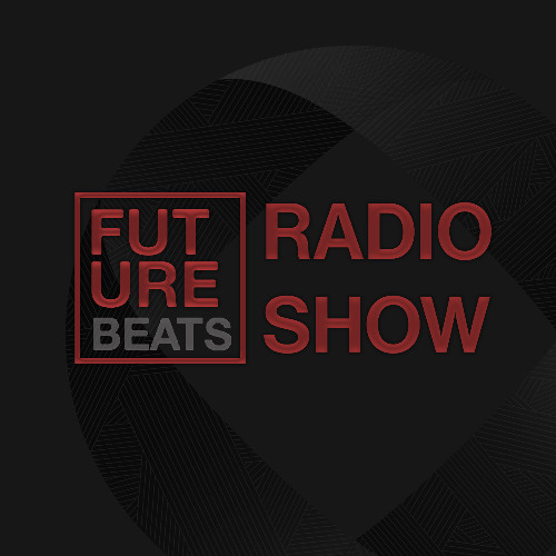 Future Beats Radio Show S03E25 (Live)