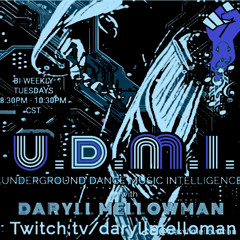 U.D.M.I Underground Dance Music Intelligence with Daryll Mellowman  4-16 2024