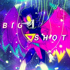 Deltarune - BIG SHOT [Tanned]