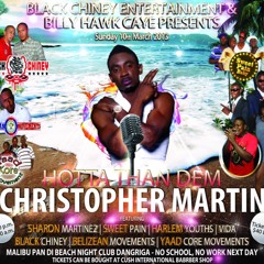 Christopher Martin Live in Dangriga 2013 [DJ Dalla & DJ Gilla]