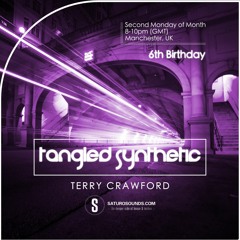 Tangled Synthetic #061 (6th Birthday Mix)- Terry Crawford